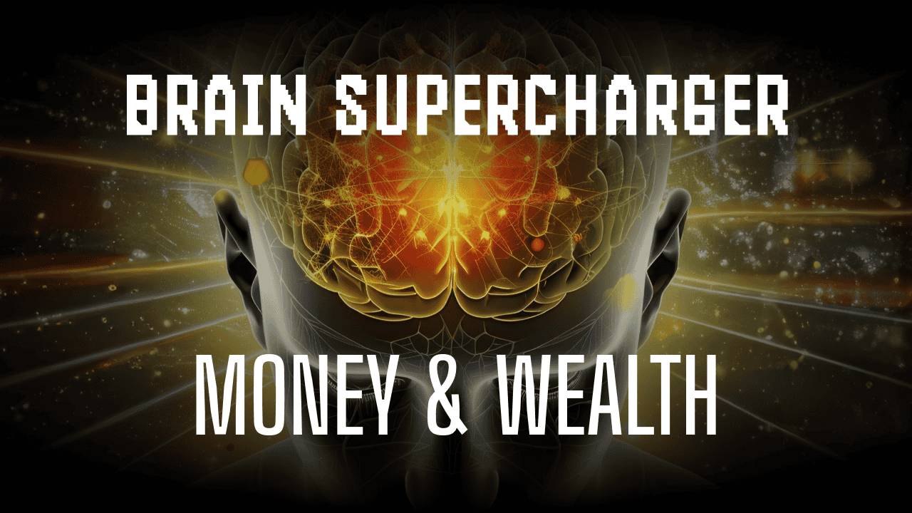 Brain Supercharger Select Titles "Money & Wealth"